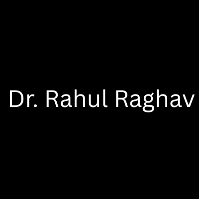 Dr. Rahul Raghav