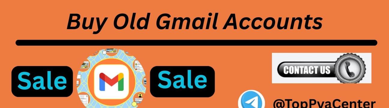 Buy Old Gmail 
