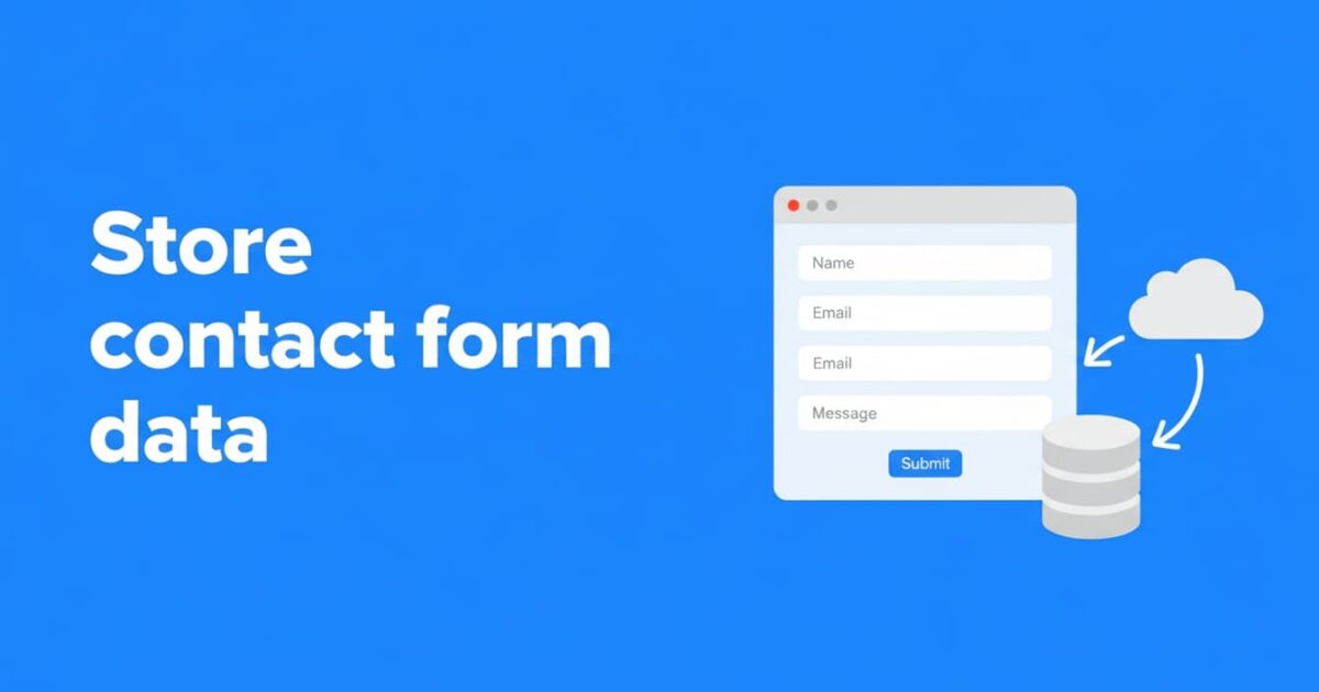 How to Store Contact Form 7 Data in the WordPress Database (Beginner to Advanced Guide)