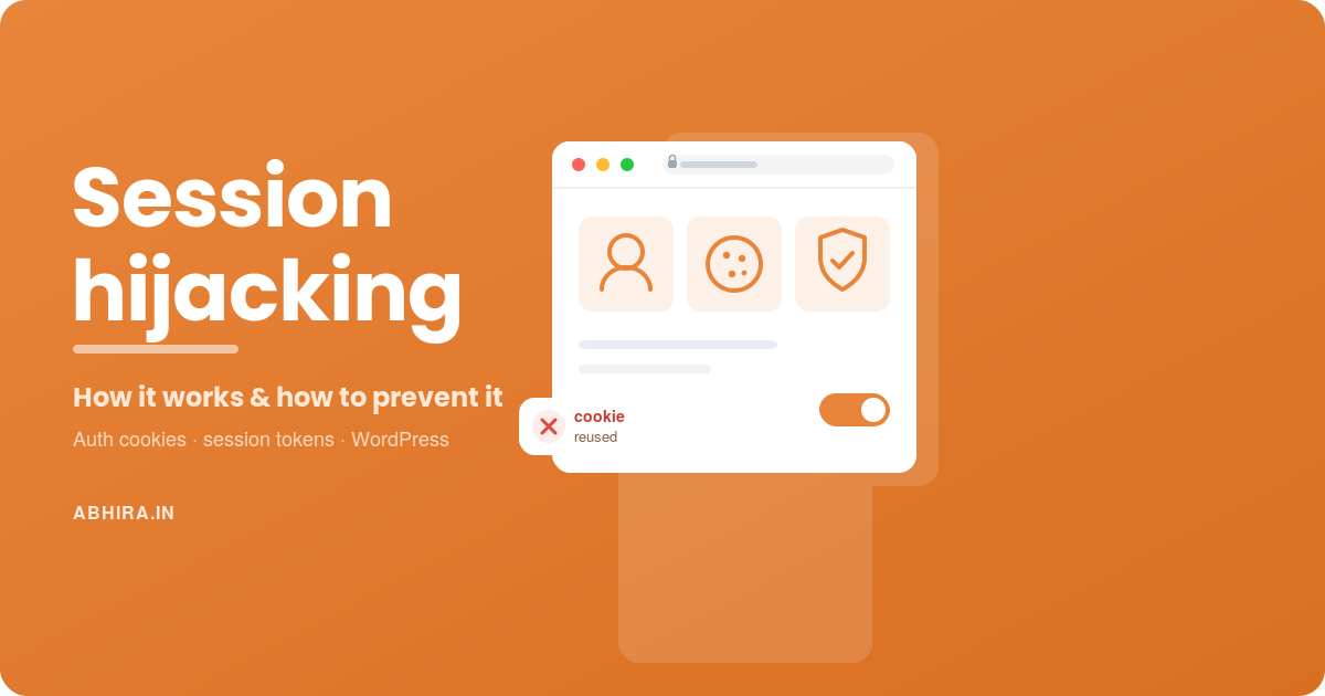 WordPress Session Hijacking: How It Works and How to Prevent It